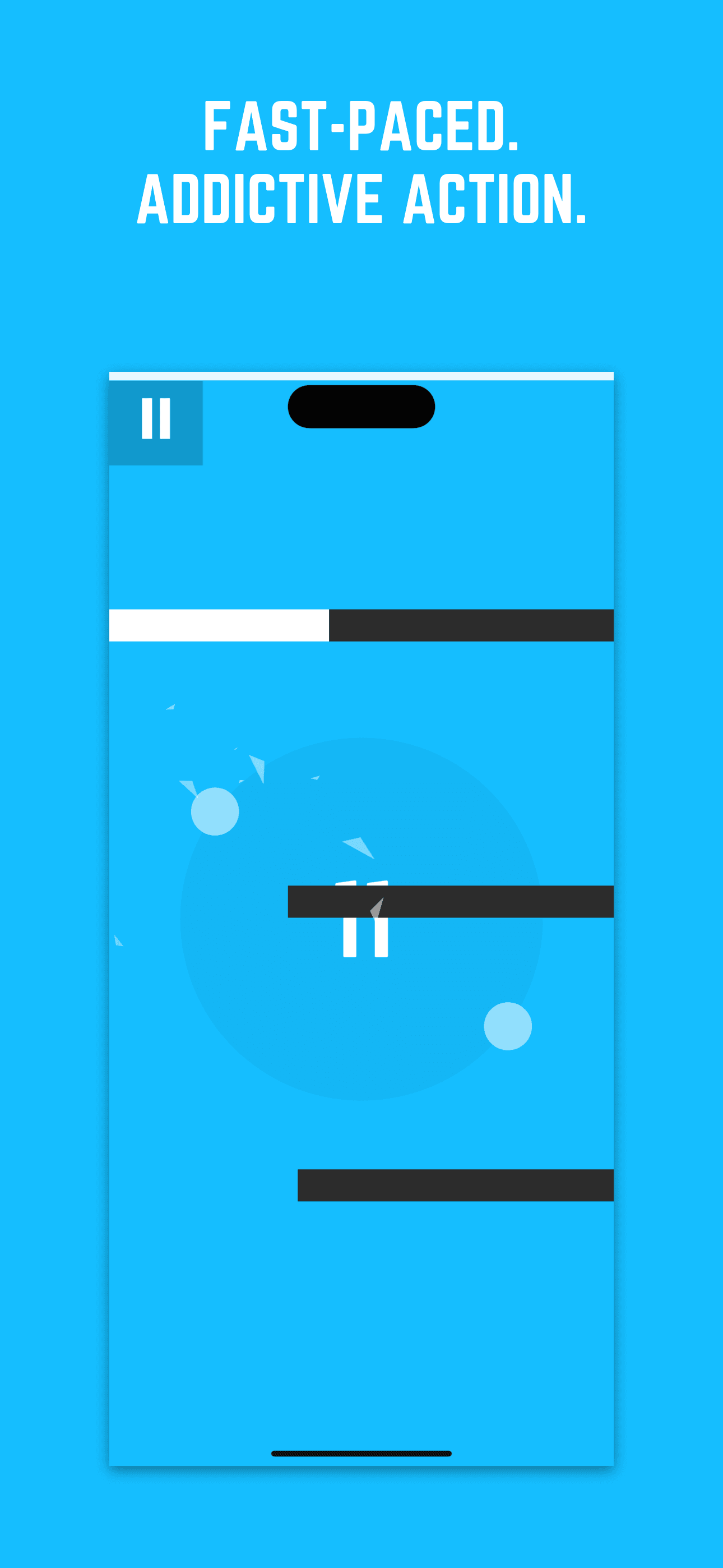 Fast-Paced. Addictive Action.